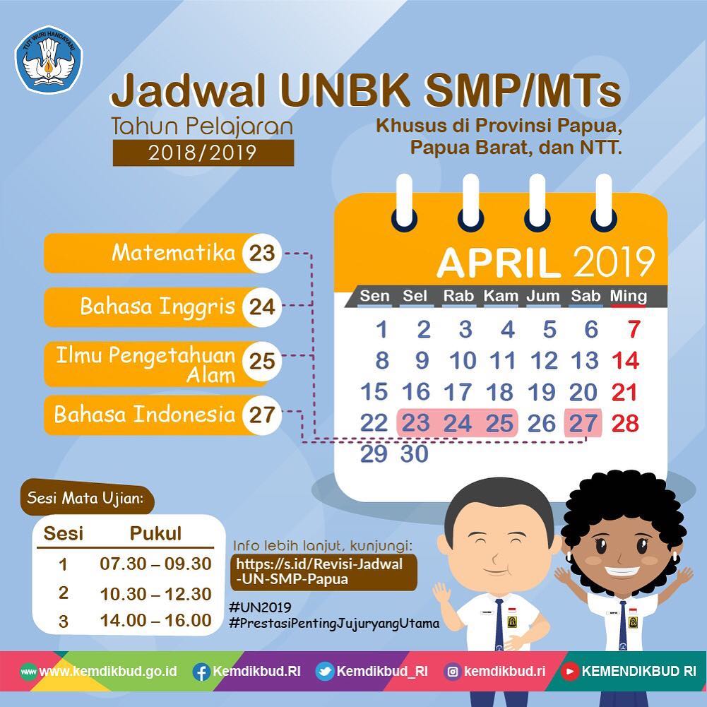 Jadwal Ujian Nasional Berbasis Komputer SMP/MTs Tahun Pelajaran 2018/2019 Khusus Provinsi Papua, Papua Barat, dan NTT - 20190319